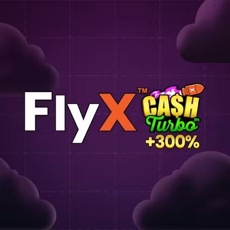 FlyX Cash Turbo